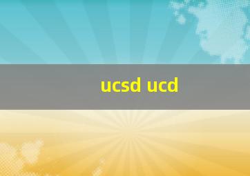 ucsd ucd